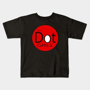The Dot Grill Kids T-Shirt